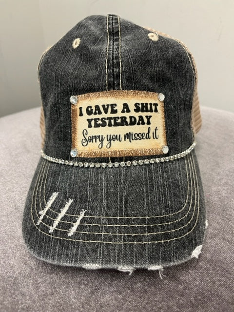 Jana's Bling Trucker Hat - "I gave a shit yesterday, Sorry you missed it"